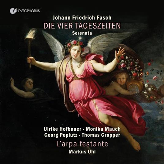 Der Vier Tageszeiten (Serenata) - CD Audio di Johann Friedrich Fasch,L' Arpa Festante