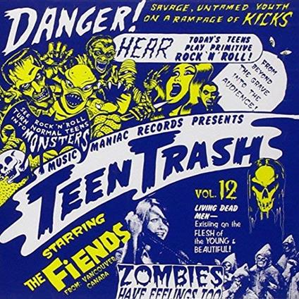 Teen Trash 12 - CD Audio di Fiends