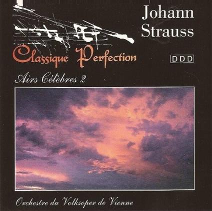 Classique Perfection - CD Audio di Johann Strauss