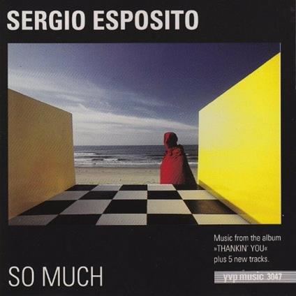 So Much - CD Audio di Sergio Esposito