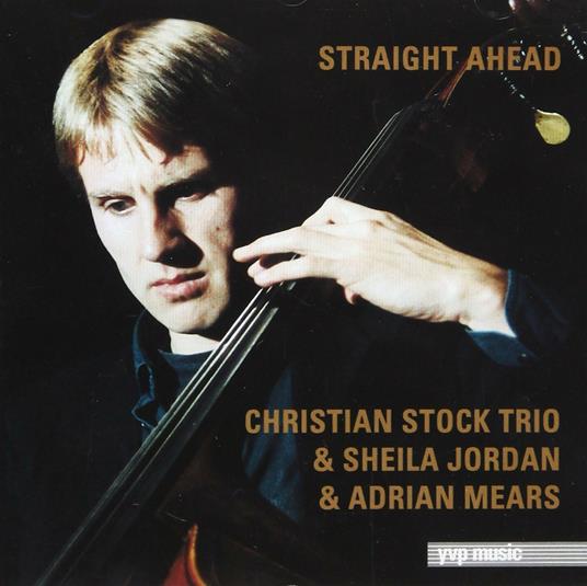 Straight Ahead - CD Audio di Christian Stock
