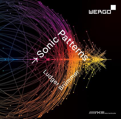 Sonic Patterns (2 Cd) - CD Audio di Ludger Brummer