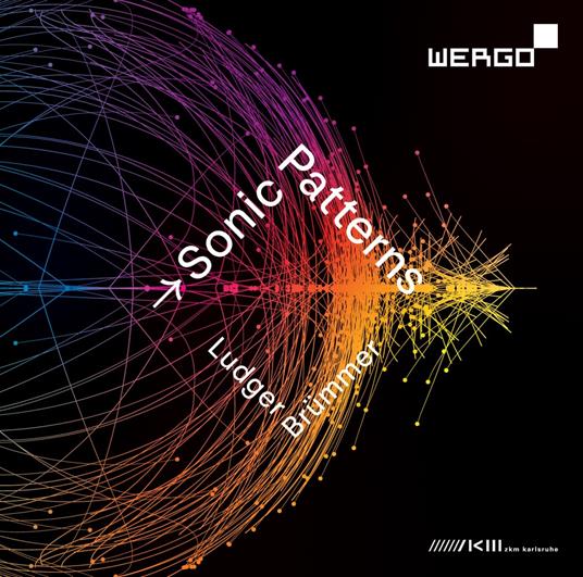 Sonic Patterns (2 Cd) - CD Audio di Ludger Brummer