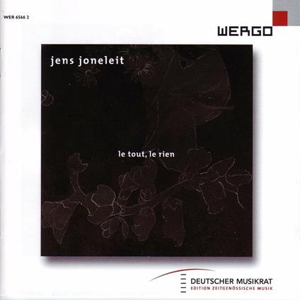 Joneleit. Le Tout, Le Rien - CD Audio