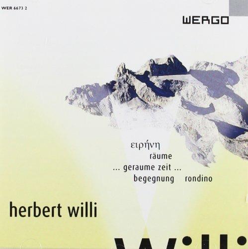 Willi. Eirene-Raume-Geraume - CD Audio