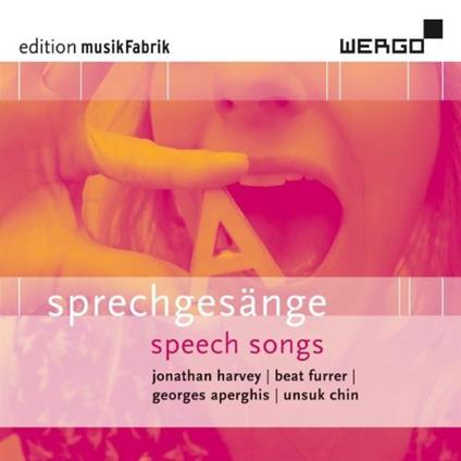 Speech Songs - CD Audio di Harvey-Furrer-Aperghis-Ch