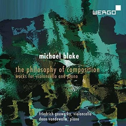 The Philosophy Of Composition - CD Audio di Michael Blake