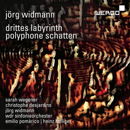Jorg Widmann - Polyphone Schatten, Drittes Labyrinth - CD Audio