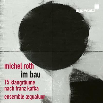 Im Bau - CD Audio di Michel Roth