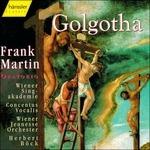 Golgotha - CD Audio di Frank Martin