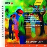 Capolavori per Oboe - Concerto per Oboe e Orchestra - CD Audio di Richard Strauss,Lajos Lencses