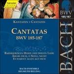 Cantate BWV185, BWV186, BWV187 - CD Audio di Johann Sebastian Bach,Bach Ensemble,Helmuth Rilling