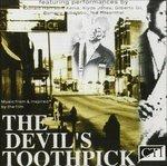 The Devils Toothpick