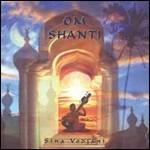 Om Shanti - CD Audio di Sina Vodjani