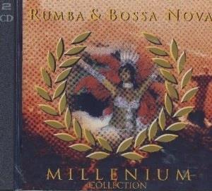 Rumba Bossa Nova. Millenium Collection - CD Audio