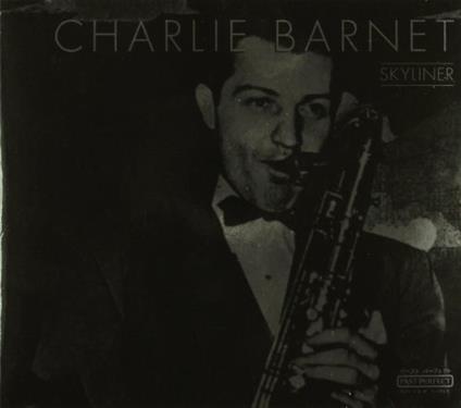 Skyliner - CD Audio di Charlie Barnet
