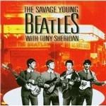 The Savage Young Beatles with Tony Sheridan