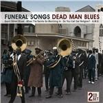Funeral Songs - Dead Man Blues