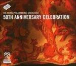 50th Anniversary Celebration - SuperAudio CD ibrido di Royal Philharmonic Orchestra