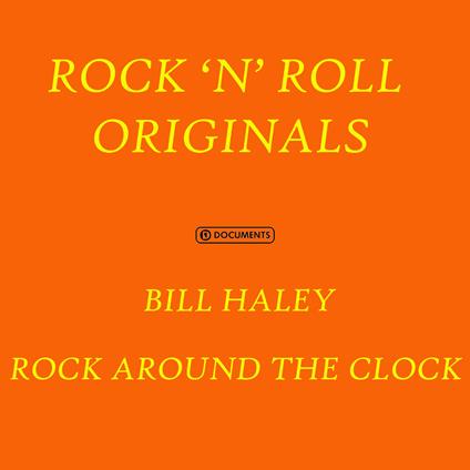 Rock Around the Clock - CD Audio di Bill Haley