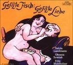 Gefilte Fisch. Gefilte Liebe - CD Audio di Oksana Sowiak