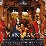 Transeamus. Schlesische Weihnachtsliede - CD Audio di Augsburger Domsingknaben
