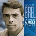 La valse a mille temps