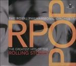 The Greatest Hits of Rolling Stones - CD Audio di Royal Philharmonic Orchestra
