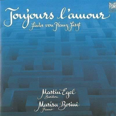 Lieder toujours l'amour - CD Audio di Franz Liszt