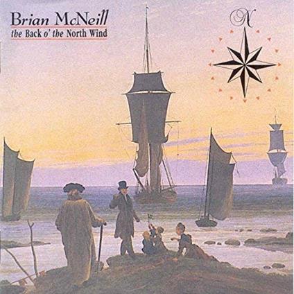 The Back o the North Wind - CD Audio di Brian McNeill
