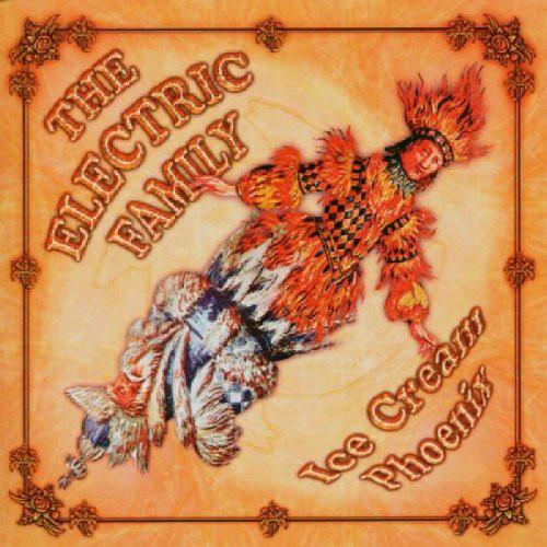 Ice Cream Phoenix - CD Audio di Electric Family