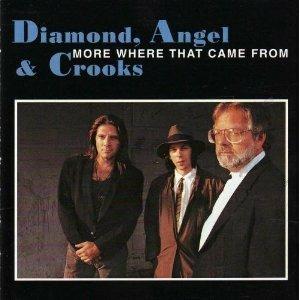 More Where That Came From - CD Audio di Diamond Angel & Crooks