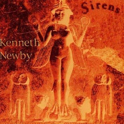 Sirens - CD Audio di Kenneth Newby