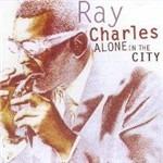Alone in the City - CD Audio di Ray Charles