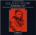 Symphonies No. 1&5 - CD Audio di Alexander Glazunov