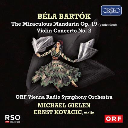 Der Wunderbare Mandarin Op. 19 / Violinkonzert Nr. 2 - CD Audio di Bela Bartok