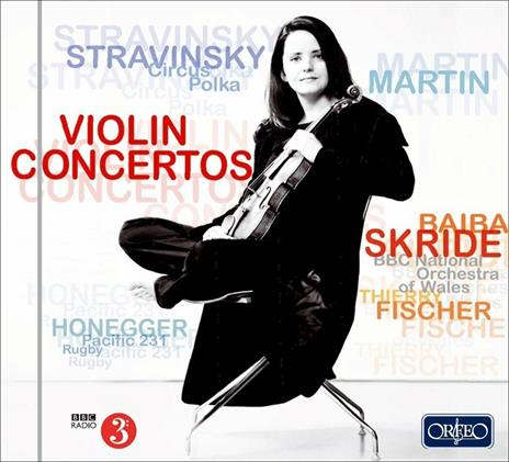 Concerti per violino - CD Audio di Igor Stravinsky,Arthur Honegger,Baiba Skride,BBC National Orchestra of Wales,Thierry Fischer