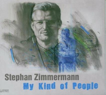 My Kind of People - CD Audio di Stephan Zimmermann