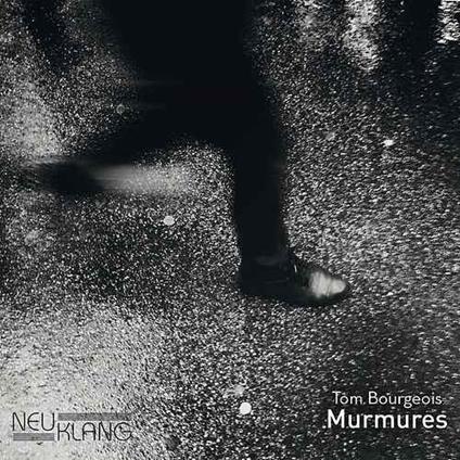 Murmures - CD Audio di Tom Bourgeois