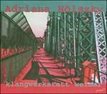 Klangwerkstatt Weimar - CD Audio di Adriana Hölszky