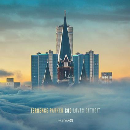 God Loves Detroit - CD Audio di Terrence Parker