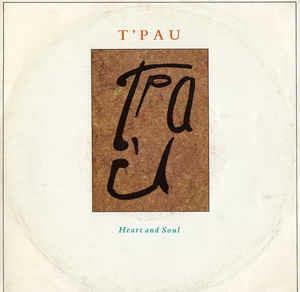 Heart And Soul - Vinile 7'' di T'Pau