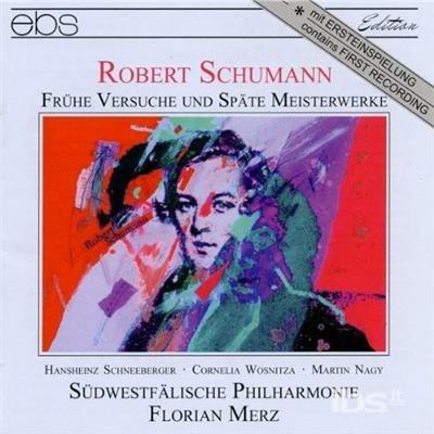 Early Works & Late Master - CD Audio di Robert Schumann