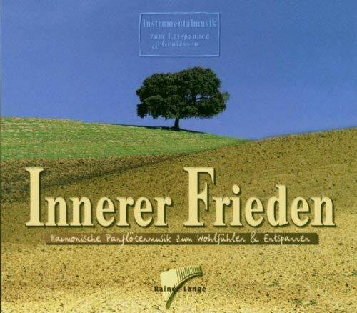 Innerer Frieden - CD Audio di Rainer Lange