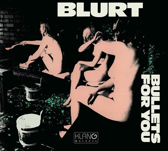 Bullets for You - CD Audio di Blurt