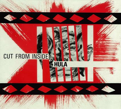 Cut from Inside - CD Audio di Hula