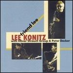 Friend Lee - CD Audio di Lee Konitz