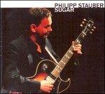 Sugar - CD Audio di Philipp Stauber