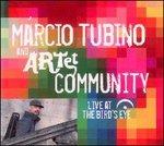 Live at the Bird's Eye - CD Audio di Marcio Tubino,Artet Community