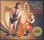 Tango Lyrico - CD Audio di Mulo Francel,Evelyn Huber